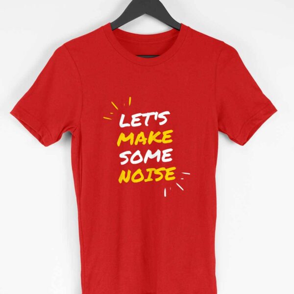Let' Make Some Noise - Men's T-Shirt