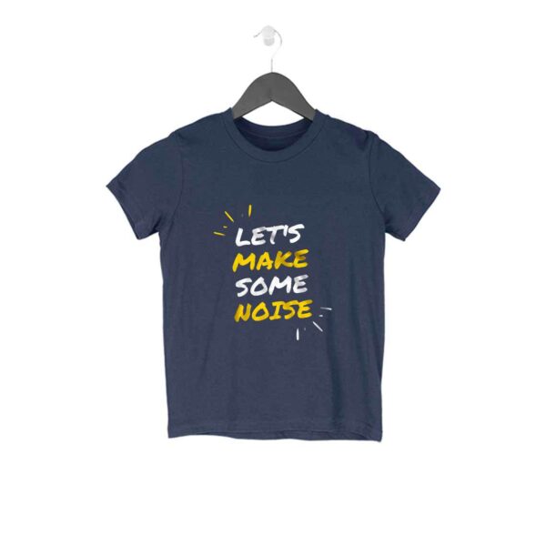 Let's Make Some Noise - Kids T-Shirt